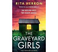 Rita Herron The Graveyard Girls (Tascabile) Detective Ellie Reeves