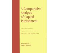 Rita J. Simon Dagny A. Blask A Comparative Analysis of Capital Punis (Tascabile)