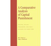 Rita J. Simon Dagny A. Blask A Comparative Analysis of Capital Punis (Tascabile)