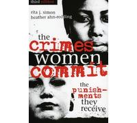 Rita J. Simon Heather Ahn-Redding The Crimes Women Commit (Tascabile)