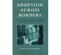 Rita J. Simon Howard Altstein Adoption across Borders (Tascabile)