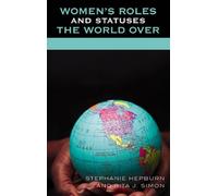 Rita J. Simon Stephanie H Women's Roles and Statuses the Worl (Copertina rigida)