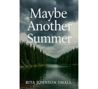Rita Johnson-Small Maybe Another Summer (Tascabile)