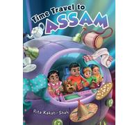 Rita Kakati-Shah Time Travel to Assam (Copertina rigida)
