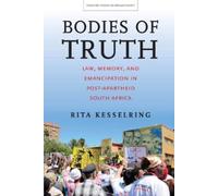 Rita Kesselring Bodies of Truth (Copertina rigida)