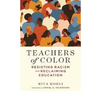 Rita Kohli Teachers of Color (Tascabile) Race and Education
