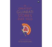 Rita Kothari Greatest Gujarati Stories Ever Told (Copertina rigida)