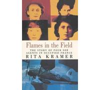 Rita Kramer Flames in the Field (Tascabile)
