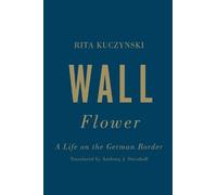 Rita Kuczynski Wall Flower (Copertina rigida)