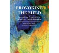 Rita L. Irwin Provoking the Field (Tascabile)
