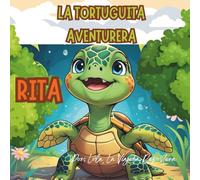 RITA, LA TORTUGUITA AVENTURERA