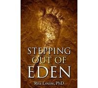 Rita Louise Stepping Out Of Eden (Tascabile)