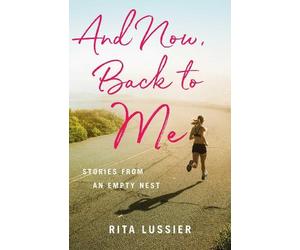 Rita Lussier And Now Back to Me (Tascabile)