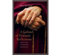 Rita M. Gross A Garland of Feminist Reflections (Tascabile)