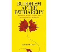 Rita M. Gross Buddhism After Patriarchy (Tascabile)