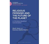 Rita M. Gross Rosemary Ra Religious Feminism and the Future (Copertina rigida)