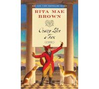 Rita Mae Brown Crazy Like a Fox (Tascabile) "Sister" Jane