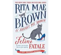Rita Mae Brown Feline Fatale (Tascabile) Mrs. Murphy