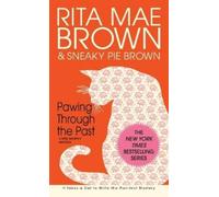 Rita Mae Brown Pawing Through the Past (Tascabile) Mrs. Murphy