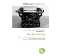 Rita Mae Brown: Rubyfruit Jungle, Mystery Fiction, Screenwriting, Hanover, Pennsylvania, University of Florida, Institute for Policy Studies, School of Visual Arts