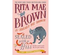 Rita Mae Brown Sealed with a Hiss (Copertina rigida)