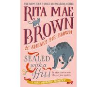 Rita Mae Brown Sealed with a Hiss (Tascabile)
