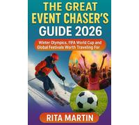 Rita Martin The Great Event Chaser's Guide 2026 (Tascabile)
