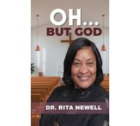 Rita Newell Oh...But God (Tascabile)