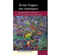 Rita Olivieri-Godet Écrire l'espace des Amériques (Copertina rigida)