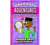 Rita Onyx Shasha Onyx Onyx Kids Adventures (Tascabile) Onyx Kids Adventures
