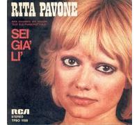 Rita Pavone - Sei Già Lì / Nata Ieri [Vinile 7 pollici - 45 Giri]