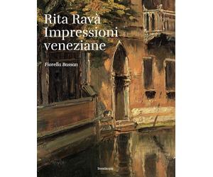 Rita Ravà. Impressioni veneziane - [Lineadacqua]