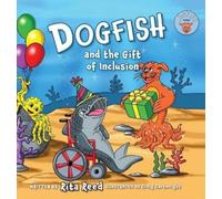 Rita Reed Dogfish and the Gift of Inclusion (Copertina rigida)
