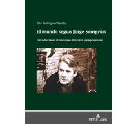 Rita Rodríguez Varela El mundo según Jorge Semprún (Copertina rigida)