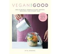 Rita Serano Vegan for Good (Tascabile)