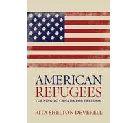 Rita Shelton Deverell American Refugees (Copertina rigida) Regina Collection
