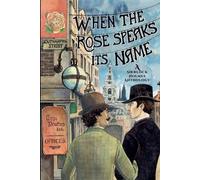 Rita Smith Sarah J Lock Alexandra Fox When the Rose Speaks Its Name (Tascabile)