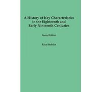 Rita Steblin A History of Key Characteristics in the 18th and (Copertina rigida)