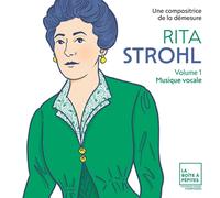 Rita Strohl Rita Strohl: Musique Vocale - Volume 1 (CD) Album