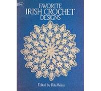 Rita Weiss Favourite Irish Crochet Designs (Tascabile)