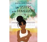 Rita Williams-Garcia Like Sisters on the Homefront (Tascabile)