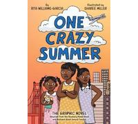 Rita Williams-Garcia One Crazy Summer: The Graphic Novel (Tascabile)