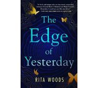 Rita Woods The Edge of Yesterday (Copertina rigida) (PRESALE 16/06/2025)