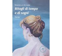 Ritagli di tempo e di sogni