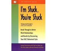 Ritchey; Axelro I'm Stuck, You're Stuck: Break Through to Better Wor (Tascabile)
