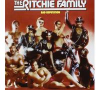 Ritchie Family - Bad Reputation