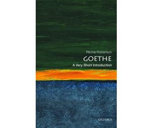 Ritchie Robertson Ritchie Robertson Goethe (Tascabile) Very Short Introductions