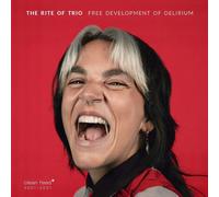 Rite of Trio Free Development of Delirium (CD)