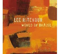 Ritenour Lee - World Of Brazil