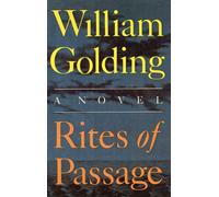 RITES OF PASSAGE - Golding William